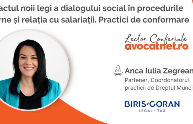 Conferință: Impactul noii legi a dialogului social în procedurile interne și relația cu salariații. Practici de conformare