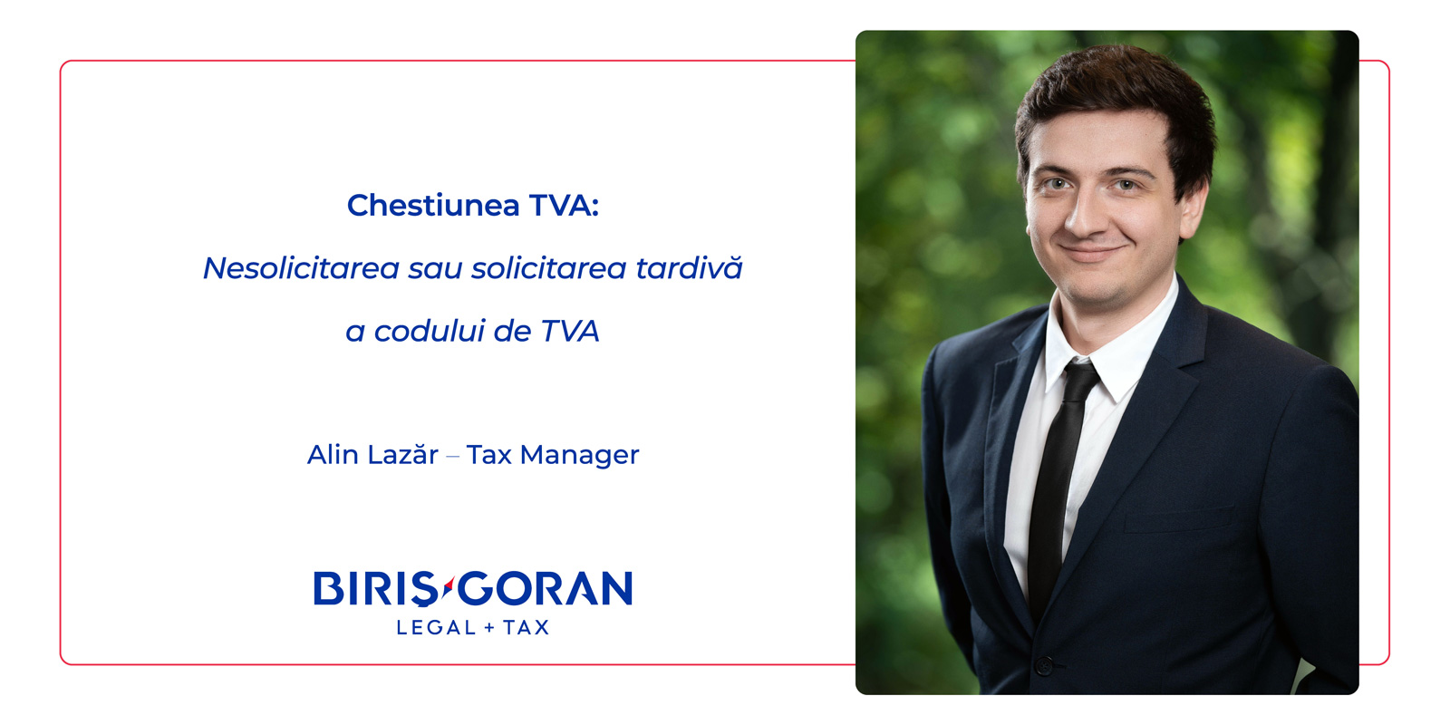 Chestiunea TVA: Nesolicitarea sau solicitarea tardivă a codului de TVA