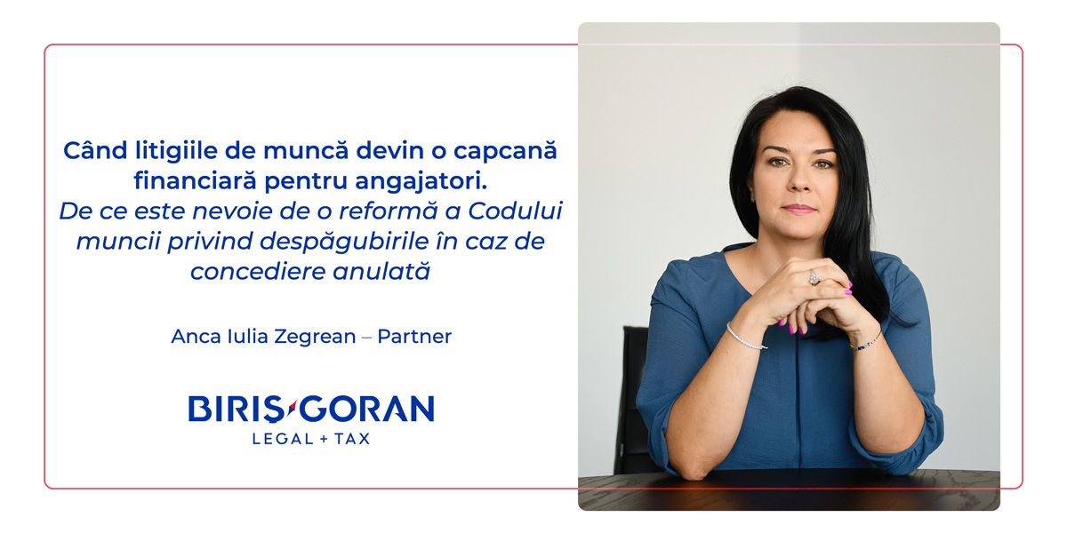 Când litigiile de muncă devin o capcană financiară pentru angajatori. De ce este nevoie de o reformă a Codului muncii privind despăgubirile în caz de concediere anulată