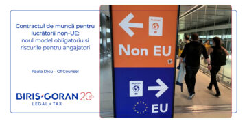 Contractul de muncă pentru lucrătorii non-UE: noul model obligatoriu și riscurile pentru angajatori