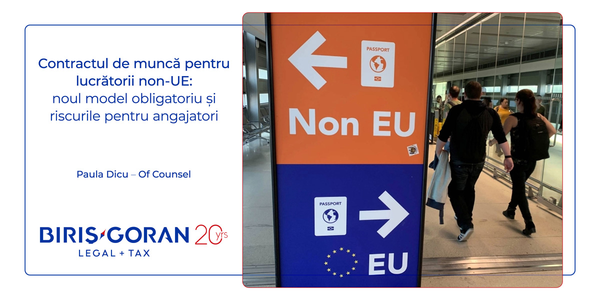 Contractul de muncă pentru lucrătorii non-UE: noul model obligatoriu și riscurile pentru angajatori