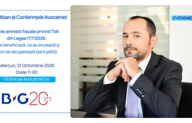 Noile amnistii fiscale privind TVA din Legea 177/2026: cine beneficiază, ce se anulează și cum se recuperează banii plătiți